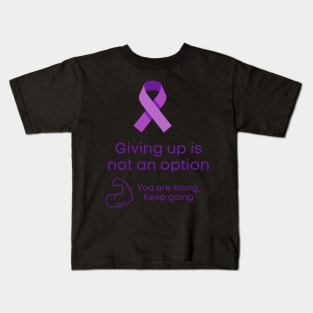 Dont give up Kids T-Shirt